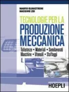 Copertina libro <b>Tecnologie per la produzione meccanica</b>