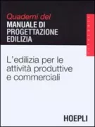 Copertina libro <b>L'edilizia per le attività produttive e commerciali</b>