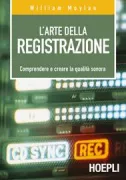 Copertina libro <b>L'arte della registrazione<br></b>(titolo originale o altro titolo: <i>The art of recording</i>)