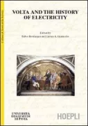 Copertina libro <b>Volta and the history of electricity</b>