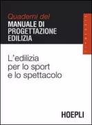 Copertina libro <b>L'edilizia per lo sport e lo spettacolo</b>