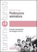 Copertina libro <b>Professione animatore</b>