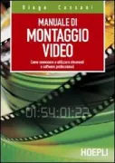 Copertina libro <b>Manuale di montaggio video</b>