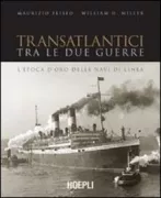 Copertina libro <b>Transatlantici tra le due guerre</b>