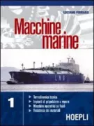 Copertina libro <b>1: Termodinamica tecnica, impianti di propulsione a vapore, macchine operatrici su fluidi, resistenza dei materiali</b>