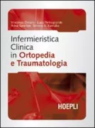 Copertina libro <b>Infermieristica clinica in ortopedia e traumatologia</b>