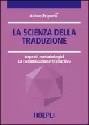 Copertina libro <b>La scienza della traduzione<br></b>(titolo originale o altro titolo: <i>Teória umeleckého prekladu</i>)