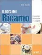 Copertina libro <b>Il libro del ricamo<br></b>(titolo originale o altro titolo: <i>Embroidery basics</i>)