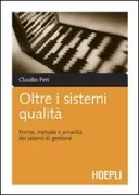 Copertina libro <b>Oltre i sistemi qualità</b>