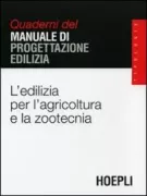 Copertina libro <b>L'edilizia per l'agricoltura e la zootecnia</b>