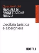 Copertina libro <b>L'edilizia turistica e alberghiera</b>