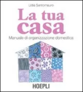 Copertina libro <b>La tua casa</b>