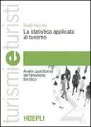 Copertina libro <b>La statistica applicata al turismo</b>