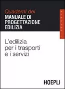 Copertina libro <b>L'edilizia per i trasporti e i servizi</b>