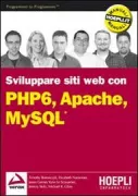Copertina libro <b>Sviluppare siti web con PHP6, Apache, MySQL</b>