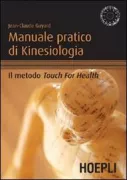 Copertina libro <b>Manuale pratico di kinesiologia<br></b>(titolo originale o altro titolo: <i>Manuel pratique de kinesiologie</i>)