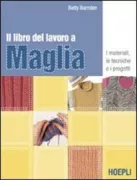 Copertina libro <b>Il libro del lavoro a maglia<br></b>(titolo originale o altro titolo: <i>Start knitting</i>)