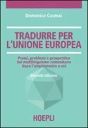Copertina libro <b>Tradurre per l'Unione Europea</b>