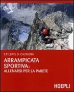 Copertina libro <b>Arrampicata sportiva<br></b>(titolo originale o altro titolo: <i>Climbing: from gym to crag</i>)