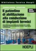 Copertina libro <b>Il patentino di abilitazione alla conduzione di impianti termici</b>