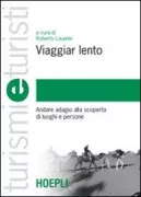 Copertina libro <b>Viaggiar lento</b>