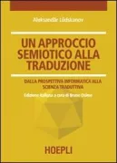 Copertina libro <b>Un approccio semiotico alla traduzione</b>
