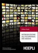 Copertina libro <b>Introduzione all'economia dei media<br></b>(titolo originale o altro titolo: <i>Understanding media economics</i>)