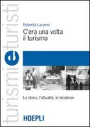 Copertina libro <b>C'era una volta il turismo</b>