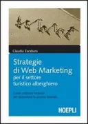 Copertina libro <b>Strategie di web marketing per il settore turistico alberghiero</b>