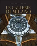 Copertina libro <b>Le Gallerie di Milano</b>