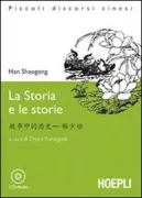 Copertina libro <b>La Storia e le storie<br></b>(titolo originale o altro titolo: <i>Lan Gaizi</i>)