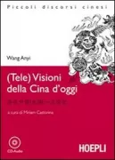 Copertina libro <b>(Tele) visioni della Cina d'oggi</b>