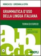 Copertina libro <b>Grammatica d'uso della lingua italiana. Teoria ed esercizi</b>
