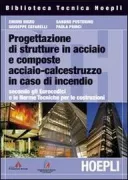 Copertina libro <b>Progettazione di strutture in acciaio e composte acciaio-calcestruzzo in caso di incendio</b>
