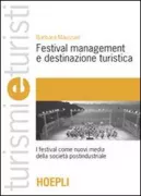 Copertina libro <b>Festival management e destinazione turistica</b>