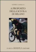 Copertina libro <b>A proposito della scuola di Milano</b>