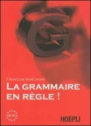 Copertina libro <b>La grammaire en règle!</b>