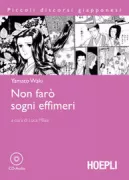 Copertina libro <b>Non farò sogni effimeri<br></b>(titolo originale o altro titolo: <i>Asaki Yume Mishi</i>)
