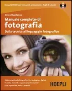 Copertina libro <b>Il manuale completo di fotografia</b>
