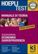 Copertina libro <b>Manuale di teoria per le prove di ammissione ai corsi di laurea dell'area: Economia, Giurisprudenza</b>