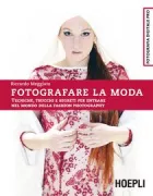 Copertina libro <b>Fotografare la moda</b>