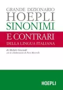 Copertina libro <b>Grande dizionario Hoepli sinonimi e contrari della lingua italiana</b>