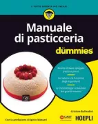 Copertina libro <b>Manuale di pasticceria for dummies</b>