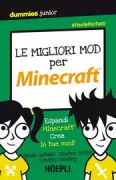 Copertina libro <b>Le migliori MOD per Minecraft<br></b>(titolo originale o altro titolo: <i>Modding Minecraft</i>)