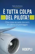 Copertina libro <b>E' tutta colpa del pilota</b>