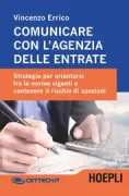 Copertina libro <b>Comunicare con l'Agenzia delle Entrate</b>