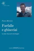 Copertina libro <b>Farfalle e ghiacciai</b>