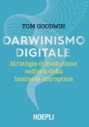 Copertina libro <b>Darwinismo digitale<br></b>(titolo originale o altro titolo: <i>Digital Darwinism. Survival of the fittest in the age of business disruption</i>)