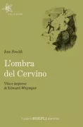 Copertina libro <b>L'ombra del Cervino<br></b>(titolo originale o altro titolo: <i>Shadow of the Matterhorn</i>)