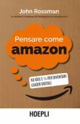 Copertina libro <b>Pensare come amazon<br></b>(titolo originale o altro titolo: <i>Think like Amazon</i>)